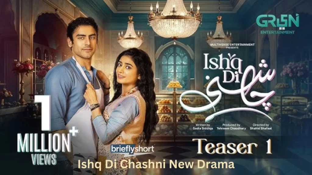 Ishq Di Chashni Drama