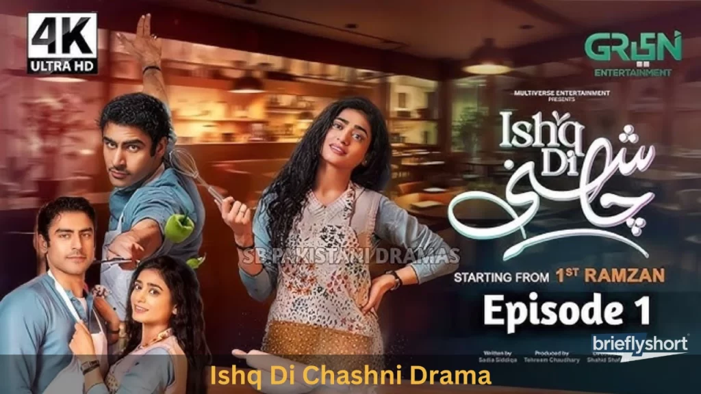 Ishq Di Chashni New Drama