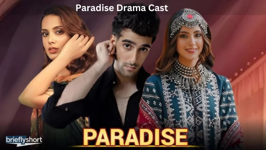 Paradise Drama Cast