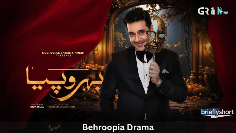 Behroopia Drama