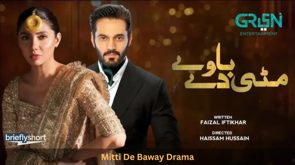 Mitti De Baway Drama