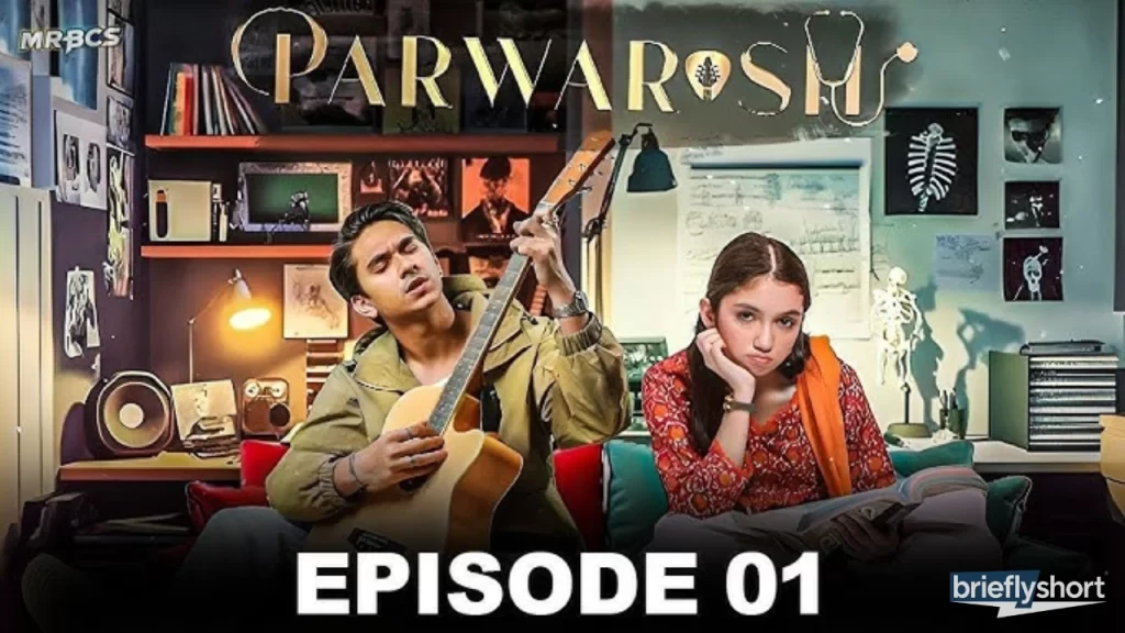 Parwarish Drama Cast Timing Schedule Actors And Storyline Parwarish Drama Cast Timing Schedule Actors And Storyline