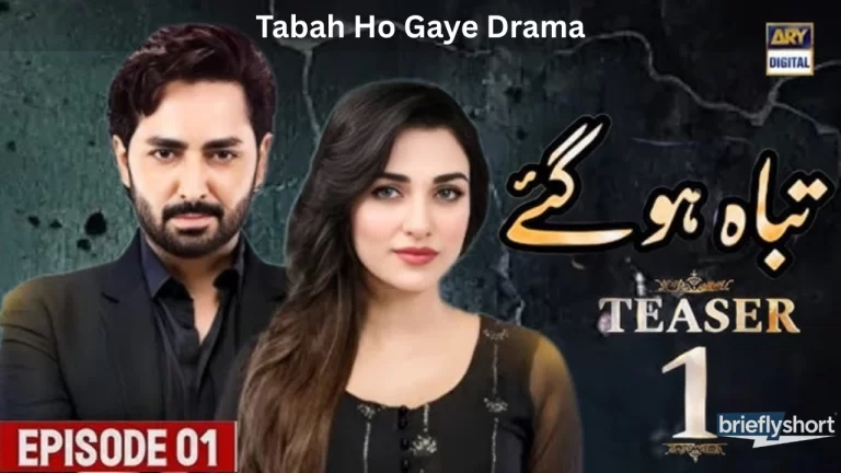 Tabah Ho Gaye Drama