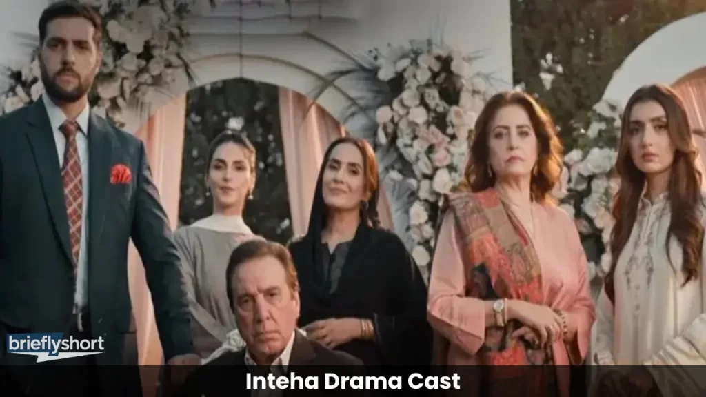 Inteha Drama Cast