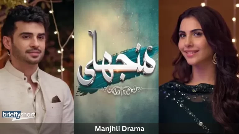 Manjhli Drama