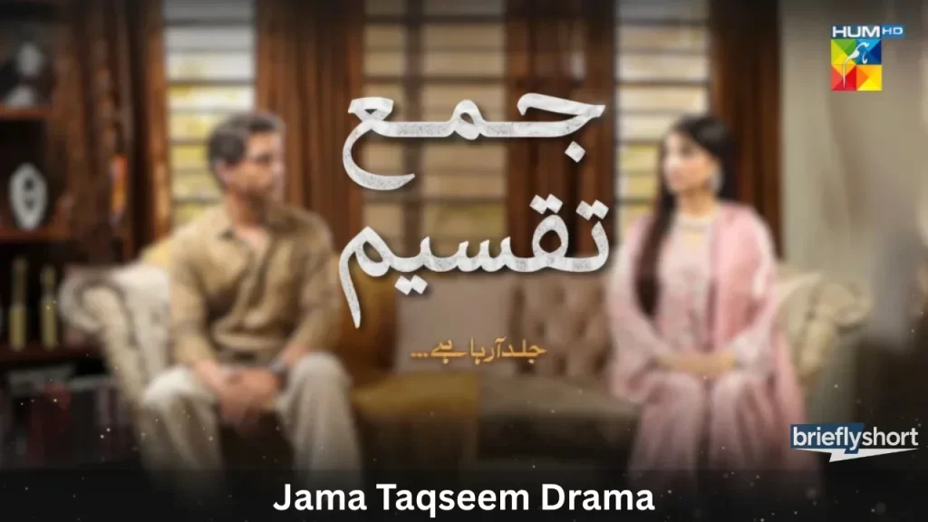 Jama Taqseem Drama
