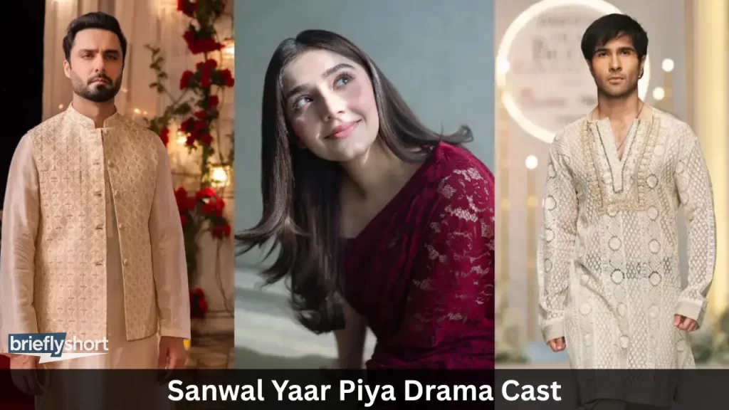 Sanwal Yaar Piya Drama, Cast