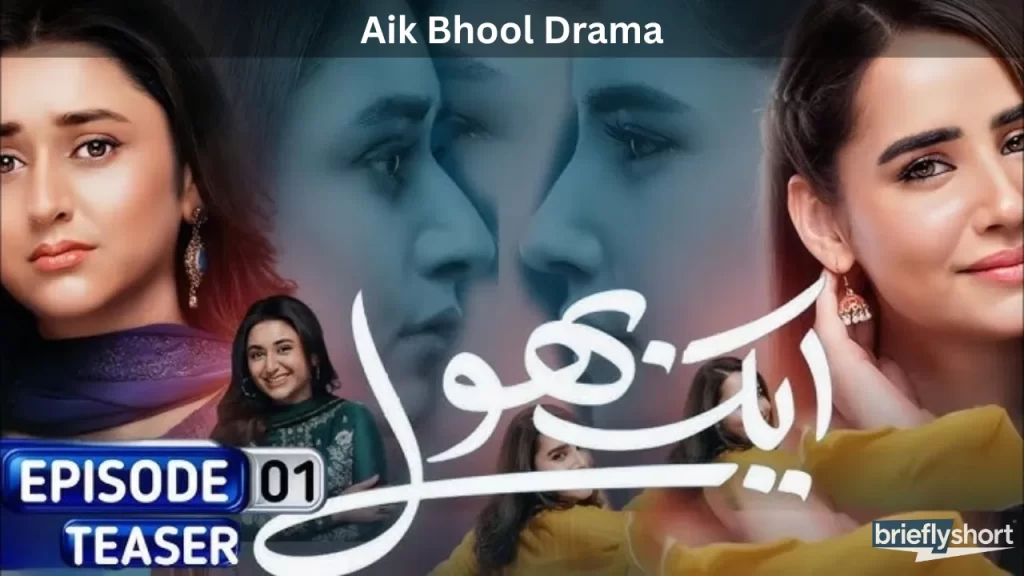 Aik Bhool Drama
