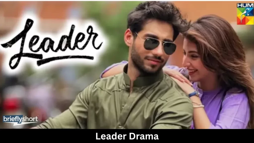 Leader Drama, Episode
